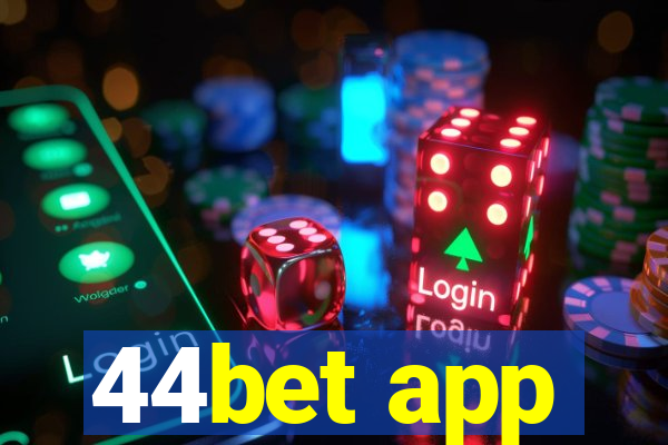 44bet app